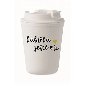 BABIČKA JEŠTĚ VÍC - bílý termohrnek 300 ml BABIČKA JEŠTĚ VÍC - bílý termohrnek 300 ml