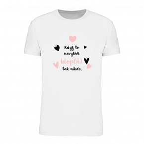Personalizované dámské tričko - když to nezvládne … tak nikdo 