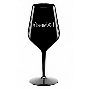 NERUSHIT! - černá nerozbitná sklenice na víno 470 ml