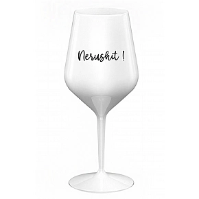 NERUSHIT! - biely nerozbitný pohár na víno 470 ml