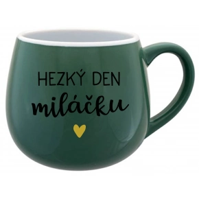 HEZKÝ DEN MILÁČKU - zelený keramický hrníček 300 ml