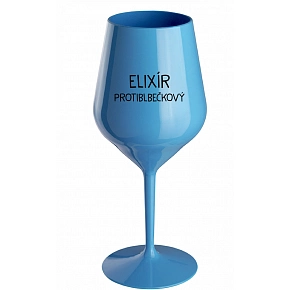 ELIXÍR PROTIBLBEČKOVÝ - modrá nerozbitná sklenice na víno 470 ml