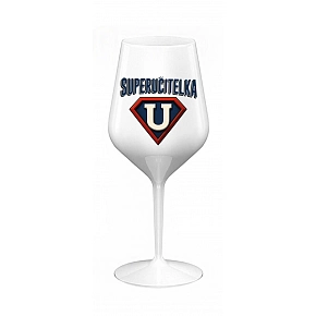 SUPERUČITELKA (ZNAK) - bílá nerozbitná sklenice na víno 470 ml